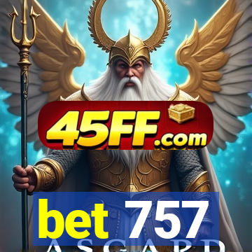 bet 757